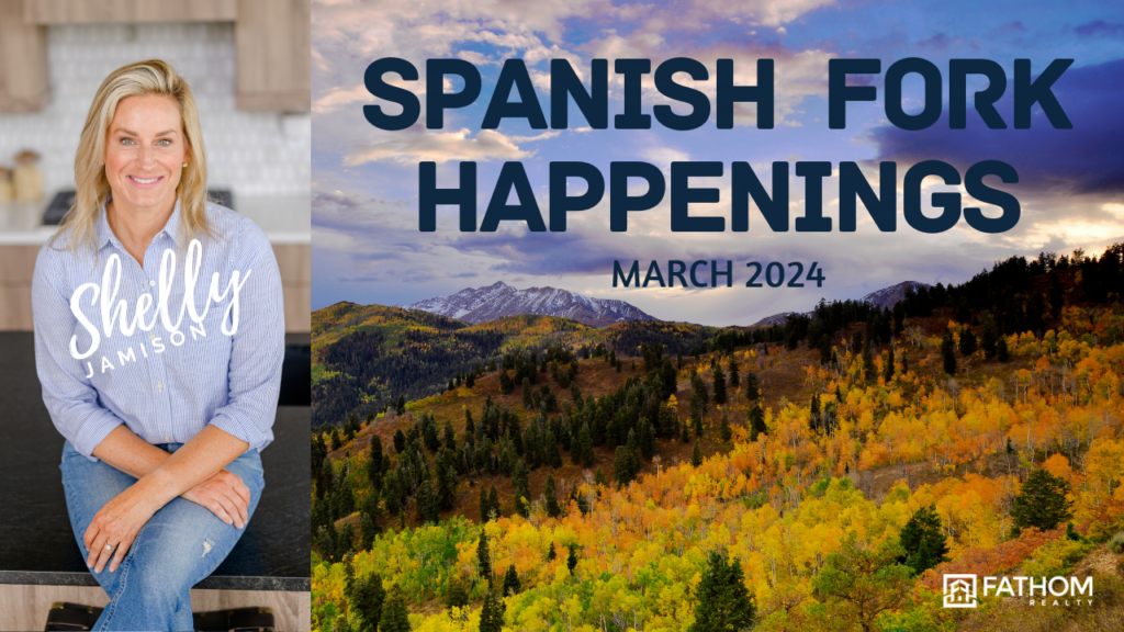 Spanish Fork Happenings March 2024