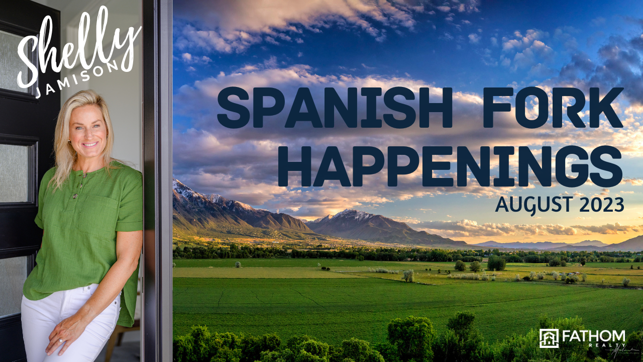 Spanish Fork Happenings August 2023