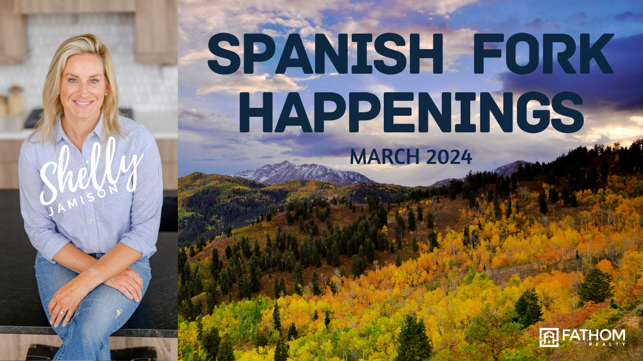 Spanish Fork Happenings March 2024